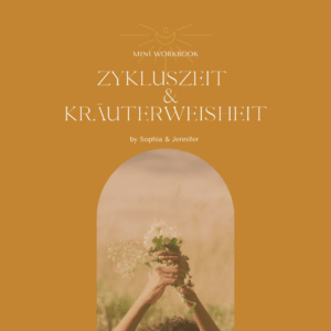 Workbook: Zykluszeit & Kräuterweisheit