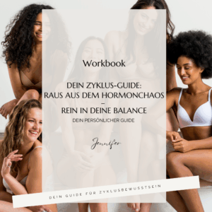 Dein Zyklus-Guide: Raus aus dem Hormonchaos – rein in deine Balance